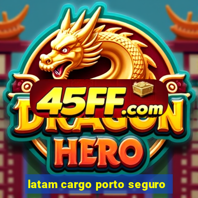 latam cargo porto seguro